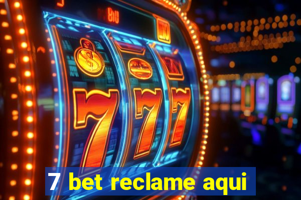 7 bet reclame aqui