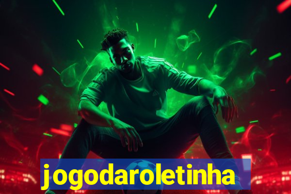 jogodaroletinha