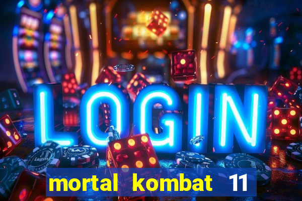 mortal kombat 11 apk mobile