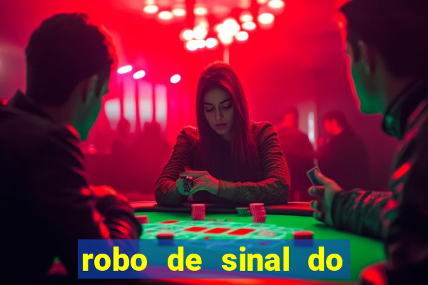 robo de sinal do fortune tiger