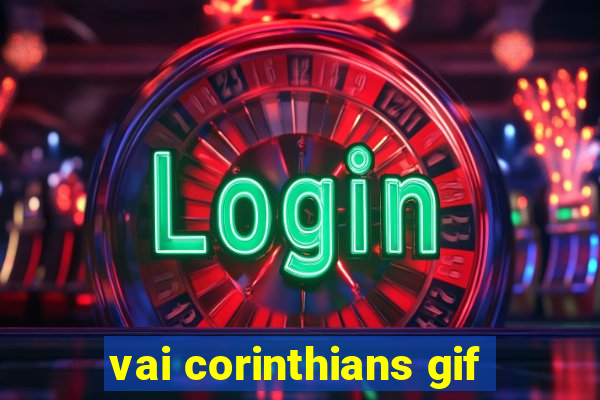 vai corinthians gif