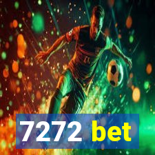 7272 bet