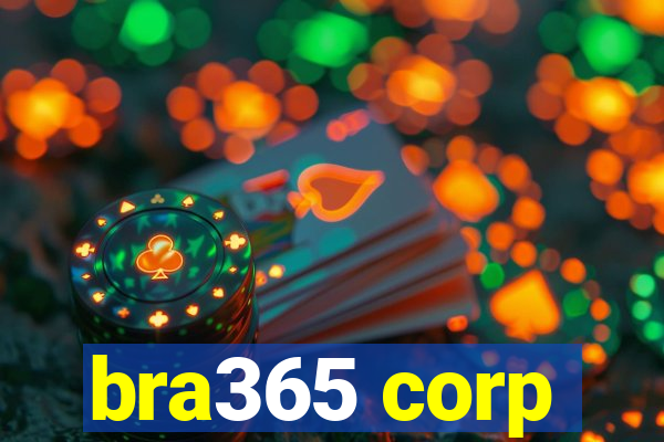 bra365 corp