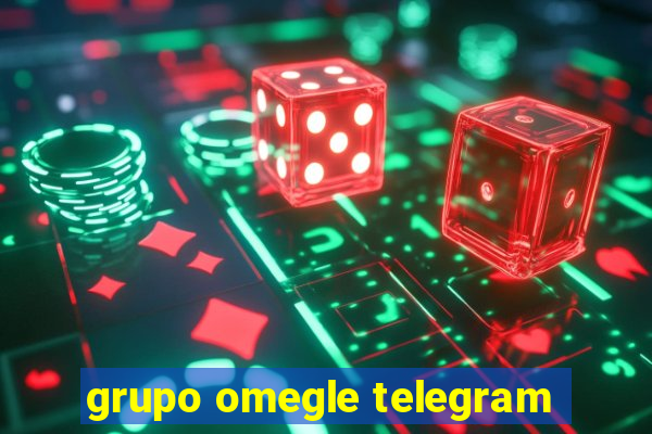 grupo omegle telegram