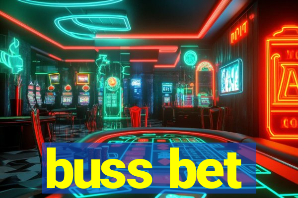 buss bet