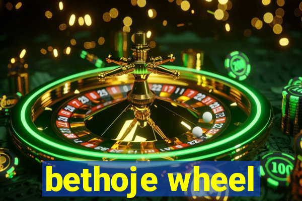 bethoje wheel