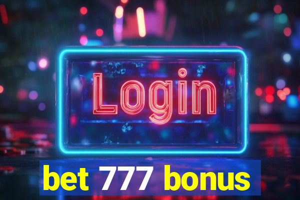 bet 777 bonus