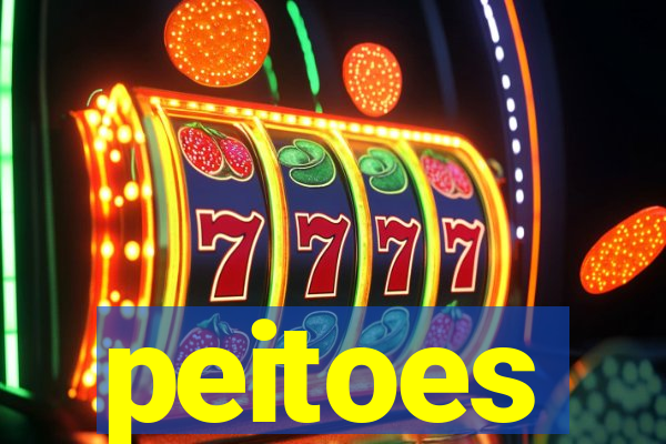 peitoes