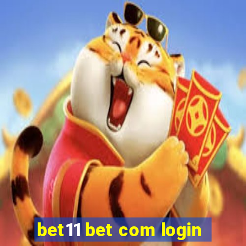 bet11 bet com login