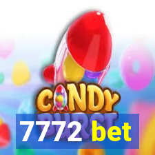 7772 bet