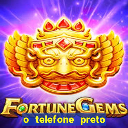 o telefone preto torrent magnet