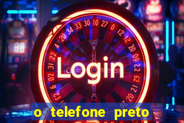 o telefone preto torrent magnet