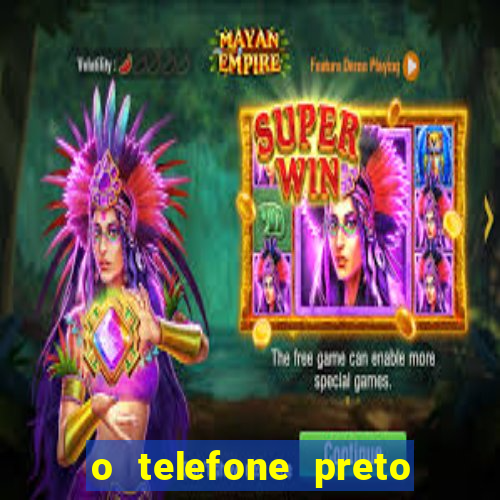 o telefone preto torrent magnet