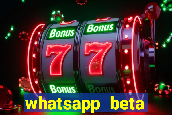 whatsapp beta 3.3.10 2024