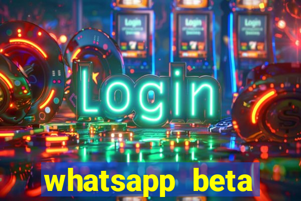 whatsapp beta 3.3.10 2024