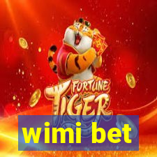 wimi bet