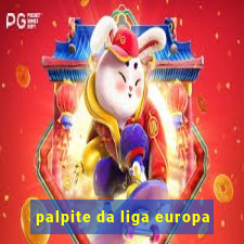 palpite da liga europa