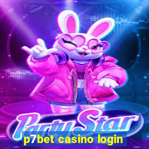 p7bet casino login