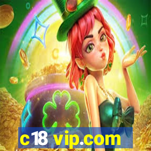 c18 vip.com