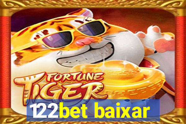 122bet baixar