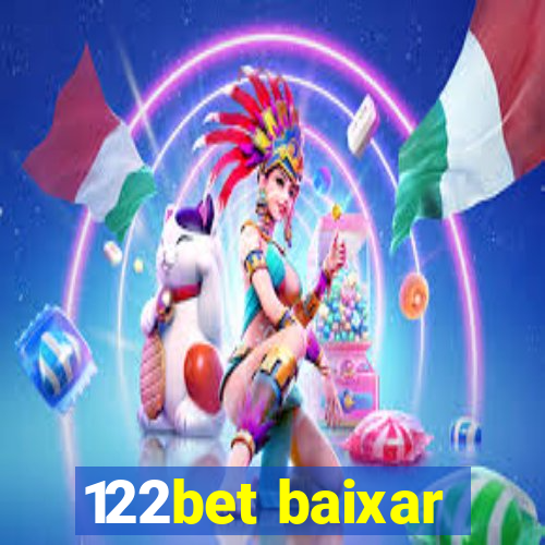 122bet baixar