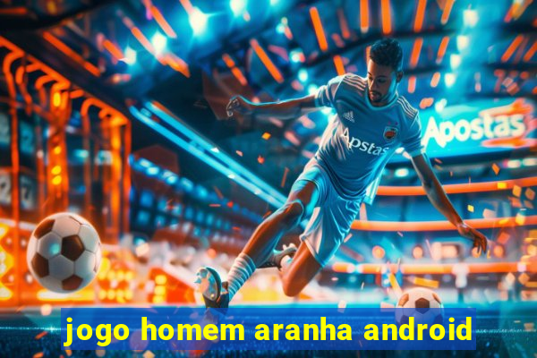 jogo homem aranha android