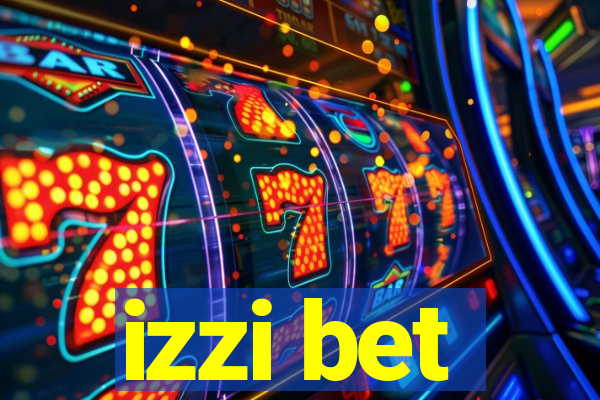 izzi bet