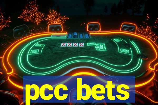 pcc bets