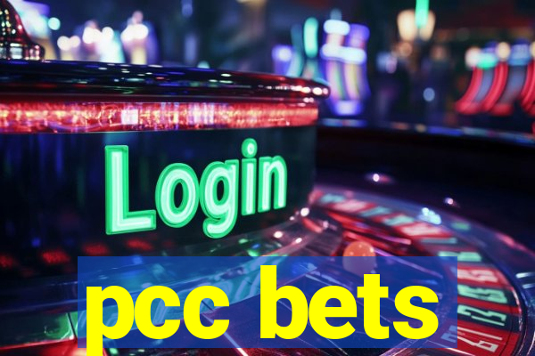 pcc bets