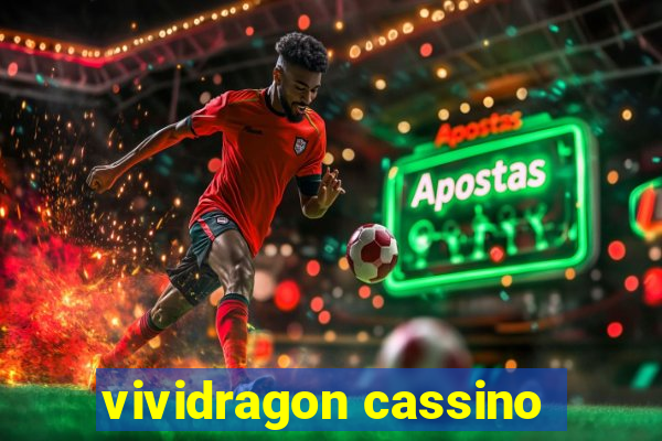 vividragon cassino