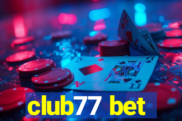 club77 bet