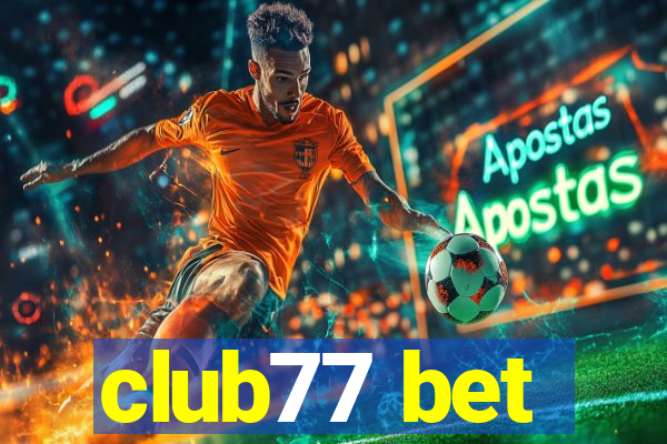 club77 bet