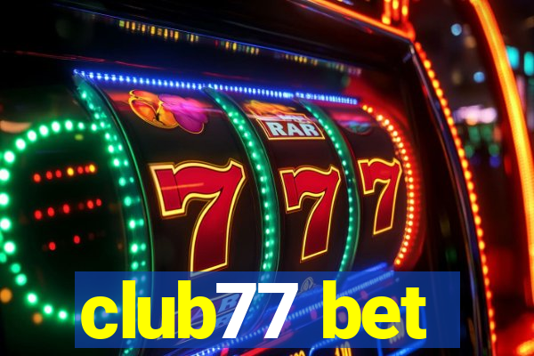 club77 bet