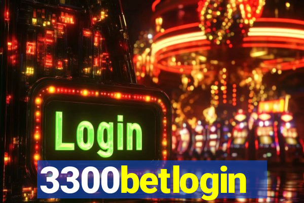 3300betlogin