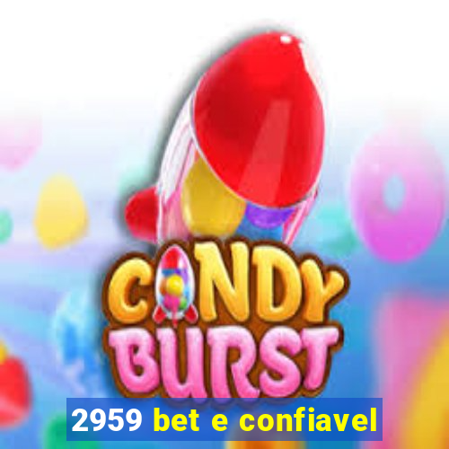 2959 bet e confiavel