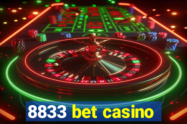 8833 bet casino