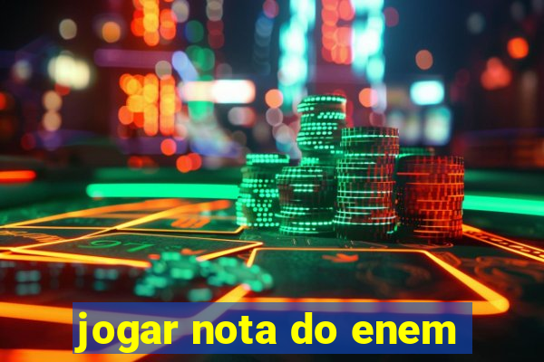 jogar nota do enem