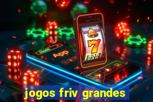 jogos friv grandes