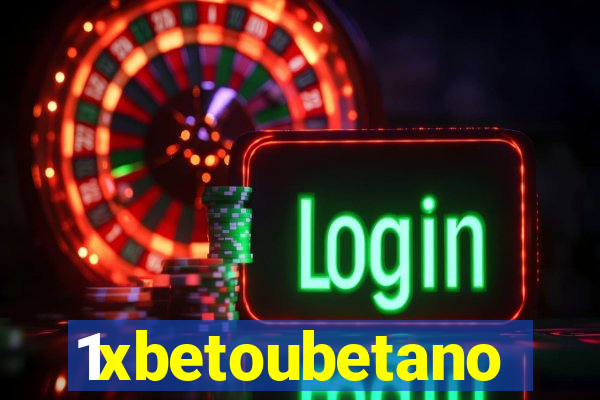 1xbetoubetano