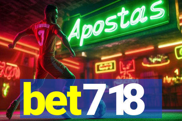 bet718