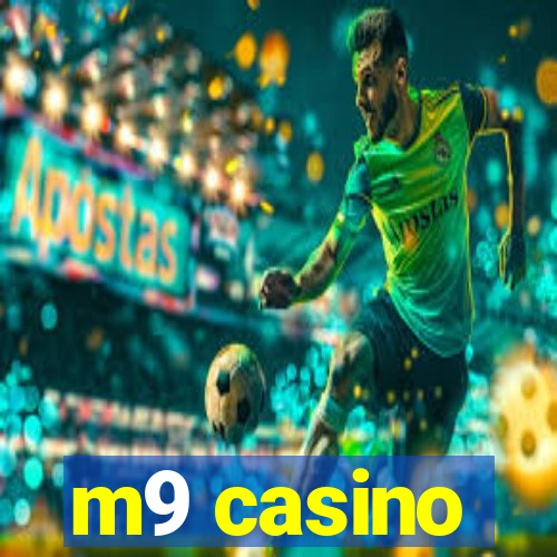 m9 casino