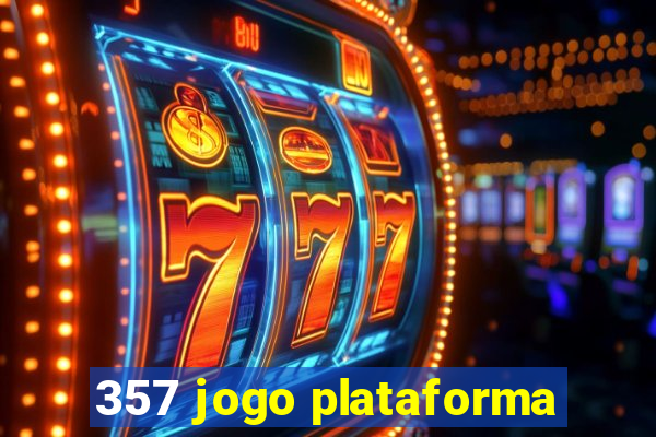 357 jogo plataforma