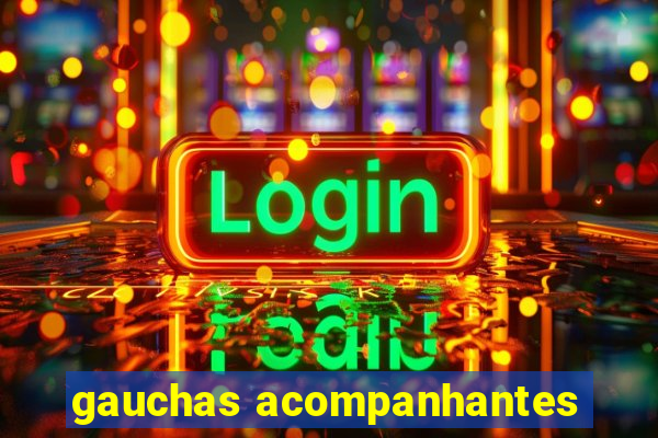 gauchas acompanhantes