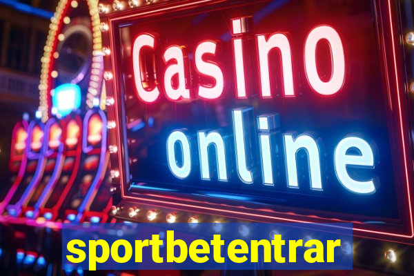 sportbetentrar