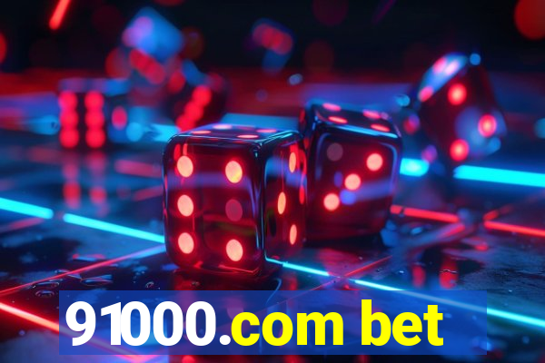 91000.com bet