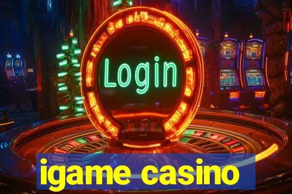 igame casino