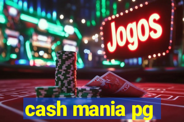 cash mania pg