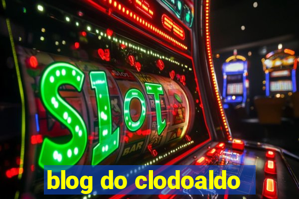 blog do clodoaldo