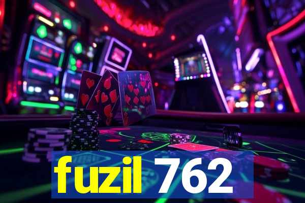 fuzil 762