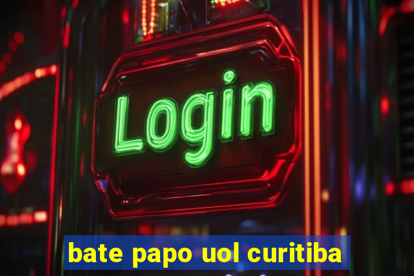 bate papo uol curitiba